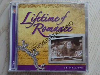 LIFETIME OF ROMANCE, BE MY LOVE, 2 CD