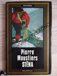 STĚNA, PIERRE MOUSTIERS, **an