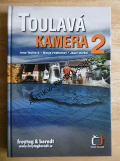 TOULAVÁ KAMERA 2., TOUŠLOVÁ, MARŠÁL, **an