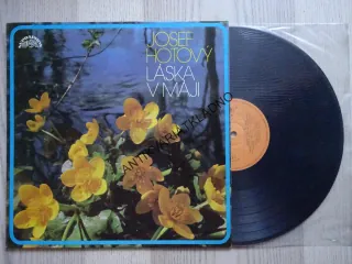 LÁSKA V MÁJI, JOSEF HOTOVÝ, LIDOVÉ PÍSNĚ, LP