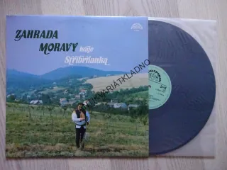 ZAHRADA MORAVY, STŘÍBRŇANKA, LIDOVÉ PÍSNĚ, LP