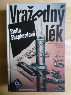 VRAŽEDNÝ LÉK, STELLA SHEPHERDOVÁ, **an