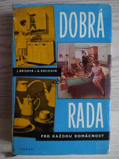 DOBRÁ RADA PRO KAŽDOU DOMÁCNOST, HOBBY, RETRO, BŘÍZOVÁ, KRCHOVÁ, **an