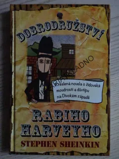 DOBRODRUŽSTVÍ RABIHO HARVEYHO, STEPHEN SHEINKIN, **an