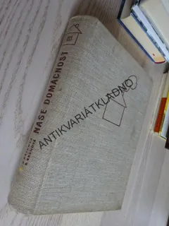 NAŠE DOMÁCNOST, JOZA BŘÍZOVÁ, BOŽENA KRCHOVÁ, **an