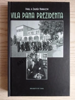 VILA PANA PREZIDENTA, PAVEL A ZDENĚK HRABICOVI, **an