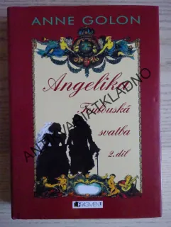 ANGELIKA, TOULOUSKÁ SVATBA, 2. DÍL, ANNE GOLON, **an