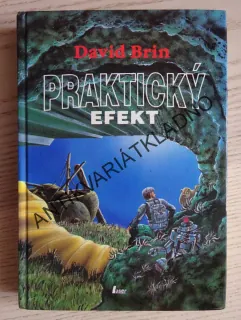 PRAKTICKÝ EFEKT, DAVID BRIN, **an