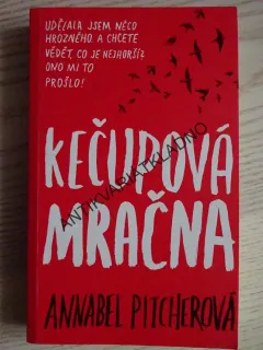 KEČUPOVÁ MRAČNA, ANNABEL PITCHEROVÁ, **an