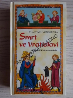 SMRT VE VRATISLAVI, VLASTIMIL VONDRUŠKA, **an