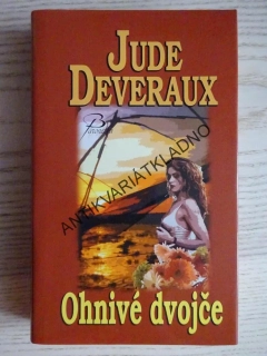 OHNIVÉ DVOJČE, JUDE DEVERAUX, **an