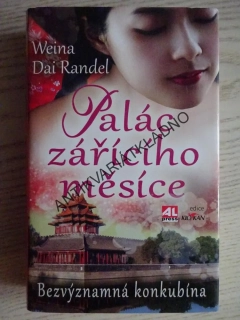 PALÁC ZÁŘÍCÍHO MĚSÍCE, WEINA DAI RANDEL, **an
