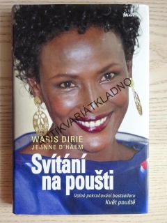 SVÍTÁNÍ NA POUŠTI, WARIS DIRIE, JEANNE D'HAEM, **an