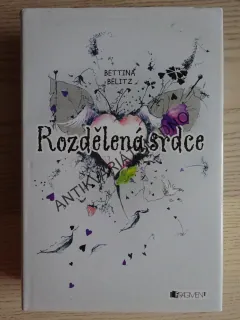 ROZDĚLENÁ SRDCE, BETTINA BELITZ, **an