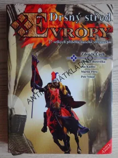 DRSNÝ STŘED EVROPY, ZDENĚK ČECH, **an