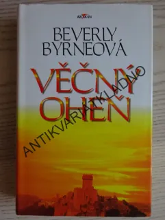 VĚČNÝ OHEŇ, BEVERLY BYRNEOVÁ, **an