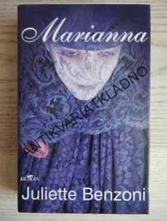 MARIANNA, JULIETTE BENZONI, **an