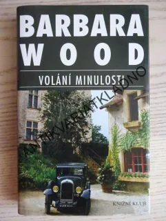 VOLÁNÍ MINULOSTI, BARBARA WOOD, WOODOVÁ, **an