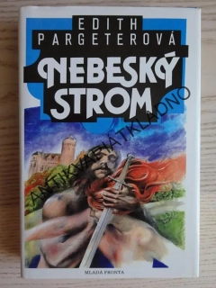 NEBESKÝ STROM, EDITH PARGETEROVÁ, **an