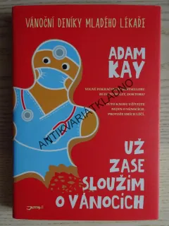 UŽ ZASE SLOUŽÍM O VÁNOCÍCH, ADAM KAY, **an