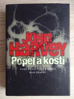 POPEL A KOSTI, JOHN HARVEY, **an