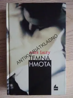 TEMNÁ HMOTA, ANER ŠALEV,  **an