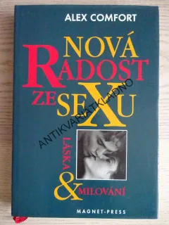 NOVÁ RADOST ZE SEXU, LÁSKA MILOVÁNÍ, ALEX COMFORT, **an