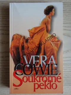 SOUKROMÉ PEKLO, VERA COWIE, **an
