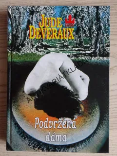 PODVRŽENÁ DÁMA, JUDE DEVERAUX, **an