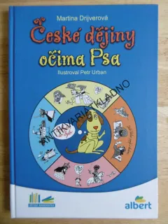 ČESKÉ DĚJINY OČIMA PSA, PETR URBAN, DRIJVEROVÁ, **an