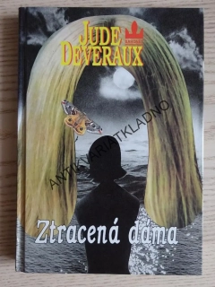 ZTRACENÁ DÁMA, JUDE DEVERAUX, **an