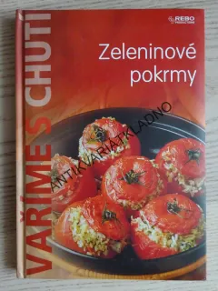 ZELENINOVÉ POKRMY, VAŘÍME S CHUTÍ, **an