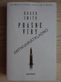 PRAŠNÉ VÍRY, ROGER SMITH, **an