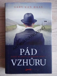 PÁD VZHŮRU, GARY VAN HAAS, **an