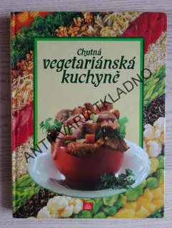 CHUTNÁ VEGETARIÁNSKÁ KUCHYNĚ, **an