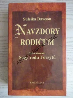 NAVZDORY RODIČŮM, SULEIKA DAWSON, **an