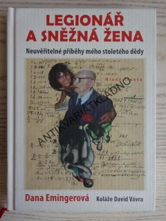 LEGIONÁŘ A SNĚŽNÁ ŽENA, DANA EMINGEROVÁ,**an