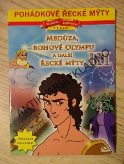 POHÁDKOVÉ ŘECKÉ MÝTY III., MEDÚZA, BOHOVÉ OLYMPU,, DVD FILM 