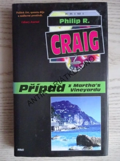 PŘÍPAD Z MARTHA'S VINEYARDU, PHILIP R. CRAIG, **an