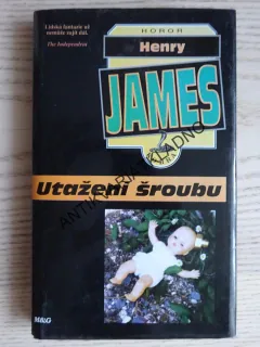 UTAŽENÍ ŠROUBU, HENRY JAMES, **an
