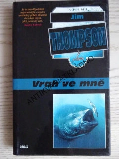 VRAH VE TMĚ, JIM THOMPSON, **an