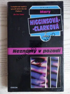 NEZNÁMÝ V POZADÍ, MARY HIGGINS CLARKOVÁ, **an