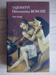 TAJEMSTVÍ HIERONYMA BOSCHE, PETER DEMPF, **an