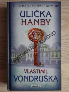ULIČKA HANBY, VLASTIMIL VONDRUŠKA, **an