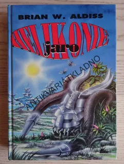 JARO, HELIKONIE, BRIAN W. ALDISS, **an