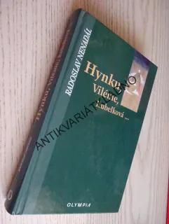 HYNKU, VILÉME, KUBELKOVÁ..., RADOSLAV NENADÁL, **an