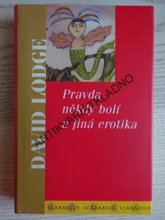 PRAVDA NĚKDY BOLÍ, DAVID LODGE, **an