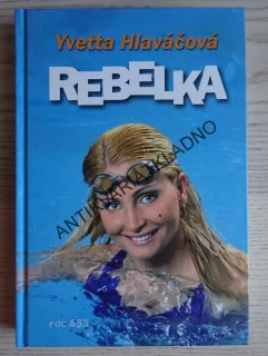 REBELKA, YVETTA HLAVÁČOVÁ, **an