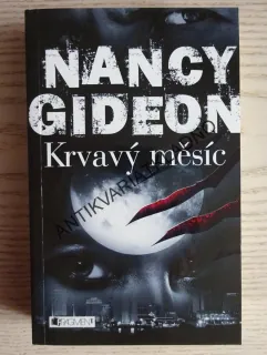 KRVAVÝ MĚSÍC, NANCY GIDEON, **an