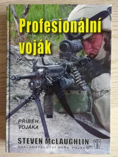 PROFESIONÁLNÍ VOJÁK, STEVEN MCLAUGHLIN, **an